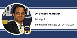 Interview Dr Dheeraj Nimawat Principal at Bal Krishan Institute of Technology